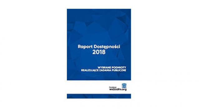 Powiększ obraz: Okładka Raportu Dostępności 2018