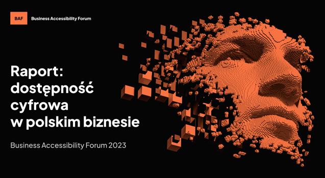 Powiększ obraz: Grafika promująca Raport dostępność w cyfrowa w polskim biznesie, logo Business Accessibility Forum